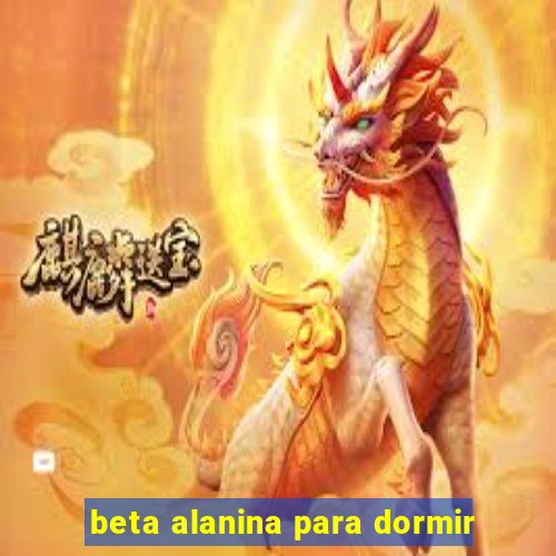 beta alanina para dormir